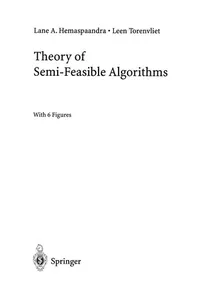 Theory of Semi-Feasible Algorithms