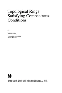 Topological Rings Satisfying Compactness Conditions