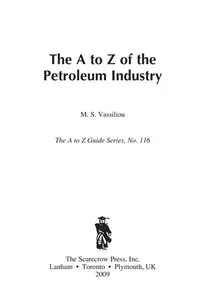 The A to Z of the Petroleum Industry