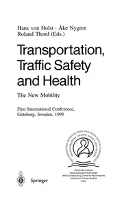 Transportation, Traffic Safety and Health