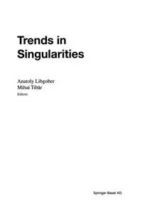 Trends in Singularities
