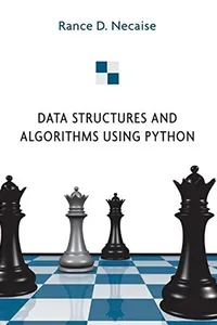 Data structures and algorithms using Python