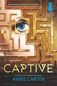 Captive (The Blackcoat Rebellion #2)