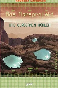 Die gläsernen Höhlen