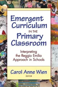 Emergent curriculum in the primary classroom