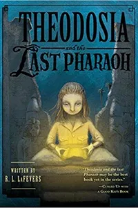Theodosia and the last pharaoh