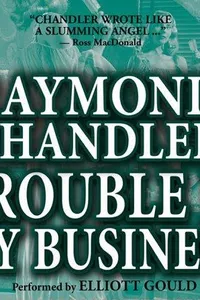 Trouble Is My Business