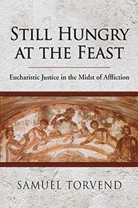 Still Hungry at the Feast