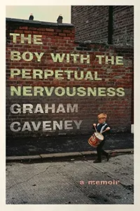 The Boy with the Perpetual Nervousness