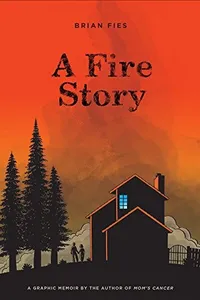 A Fire Story