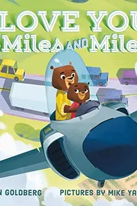 I love you for miles and miles