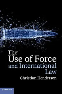 The Use of Force and International Law