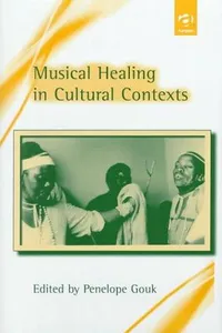 Musical healing in cultural contexts