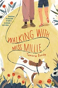 Walking with Miss Millie