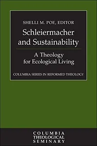 Schleiermacher and Sustainability