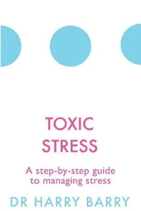 Toxic Stress