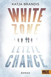 White Zone - Letzte Chance
