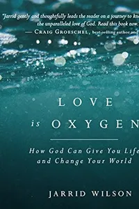 Love is Oxygen