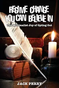 Regime Change You Can Believe in