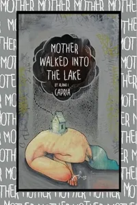Capa de Mother Walked Into the Lake