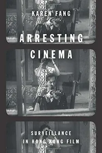Arresting Cinema