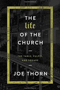 The Life of the Church