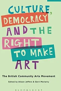 Culture, Democracy and the Right to Make Art