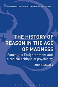 The History of Reason in the Age of Madness