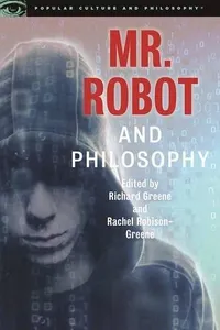 Mr. Robot and Philosophy