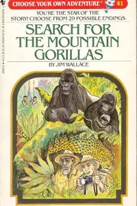 Choose Your Own Adventure - Search for the Mountain Gorillas