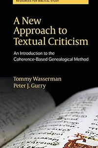 A New Approach to Textual Criticism