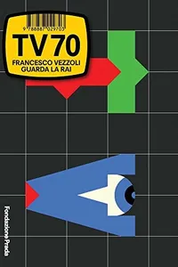 Francesco Vezzoli : TV 70