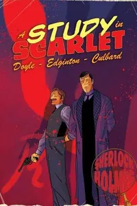 A Study in Scarlet [graphic novel]