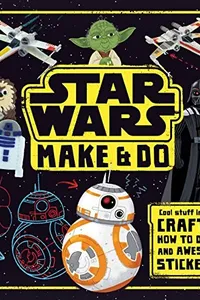 Star Wars Make and Do