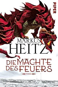 Die Mächte des Feuers