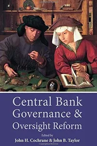 Central Bank Governance and Oversight Reform