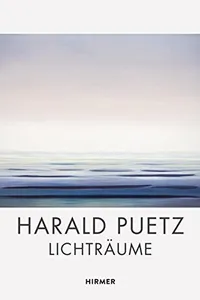 Harald Puetz - Lichträume