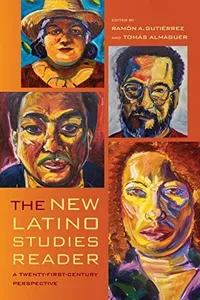 The New Latino Studies Reader