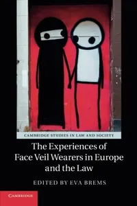 The Experiences of Face Veil Wearers in Europe and the Law