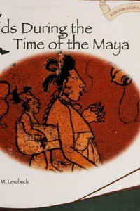 Kids during the time of the Maya