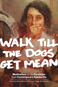 Walk Till the Dogs Get Mean
