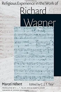 Cover of Religious Experience Work Richard Wagner