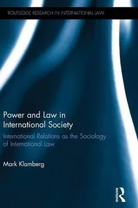 Power and Law in International Society