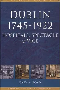 Dublin, 1745-1922