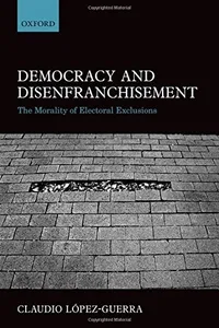 Democracy and Disenfranchisement