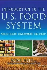 Introduction to the US Food System