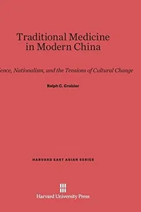 Traditional medicine in modern China