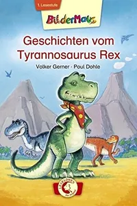 Geschichten vom Tyrannosaurus Rex
