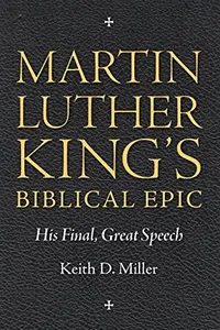 Martin Luther King's biblical epic