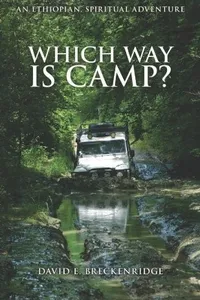 Which Way Is Camp?